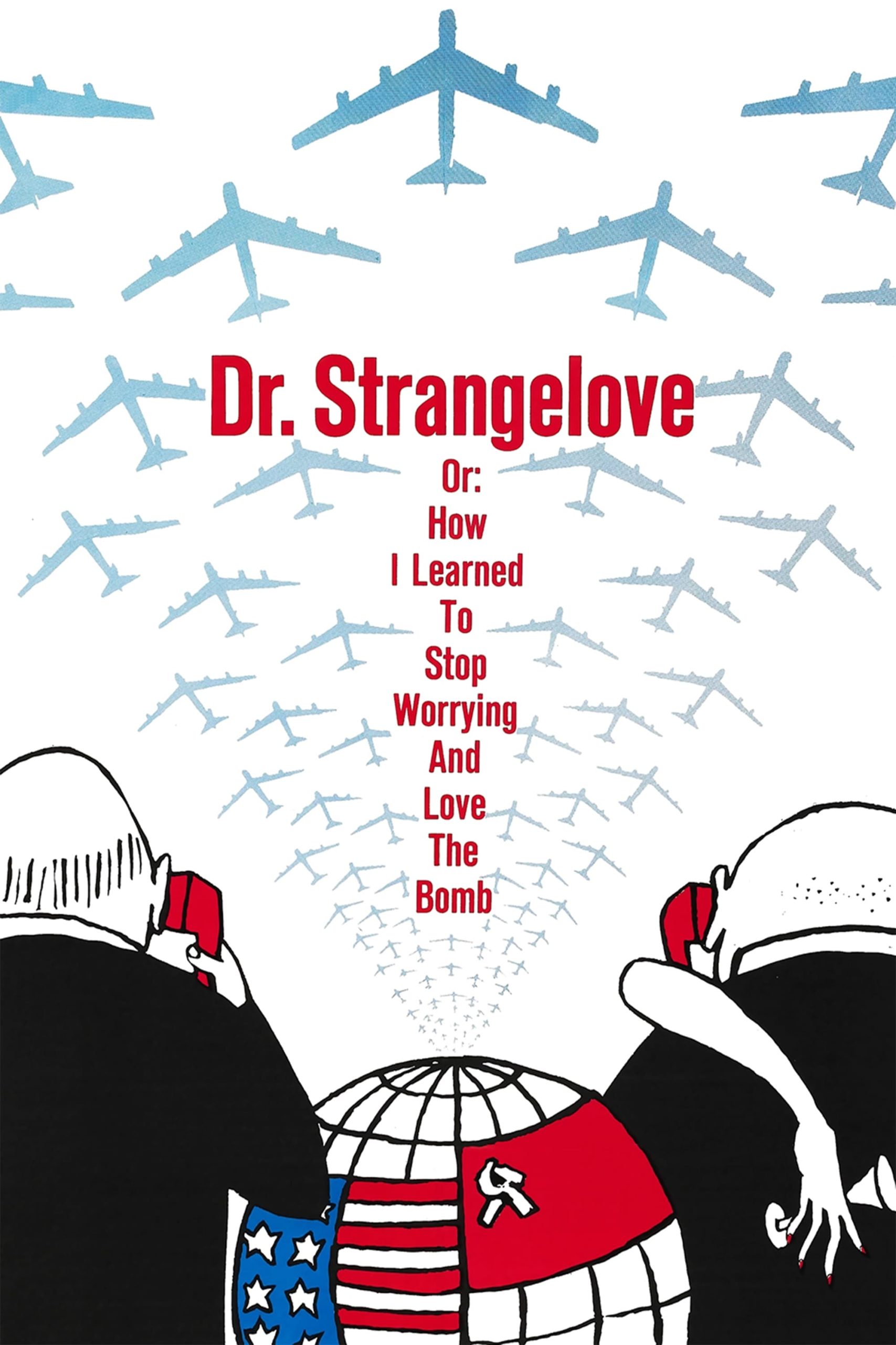 فیلم Dr. Strangelove or: How I Learned to Stop Worrying and Love the Bomb 1964