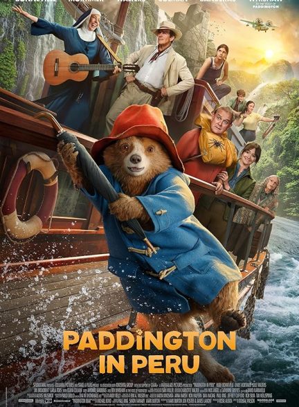 فیلم Paddington in Peru 2024 | پدینگتون در پرو