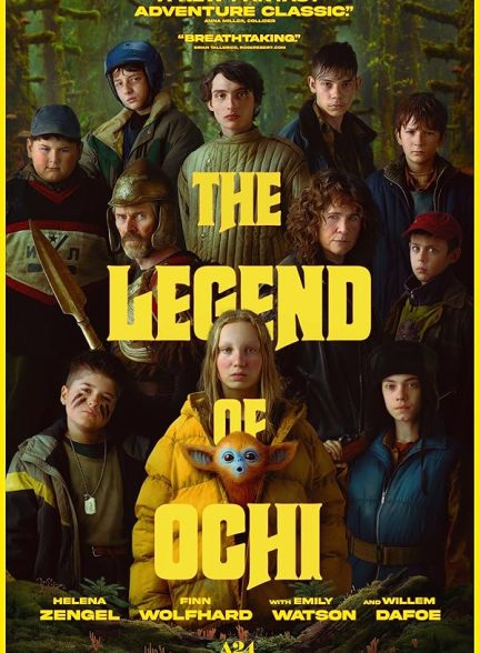فیلم The Legend of Ochi 2025 | افسانه اوچی