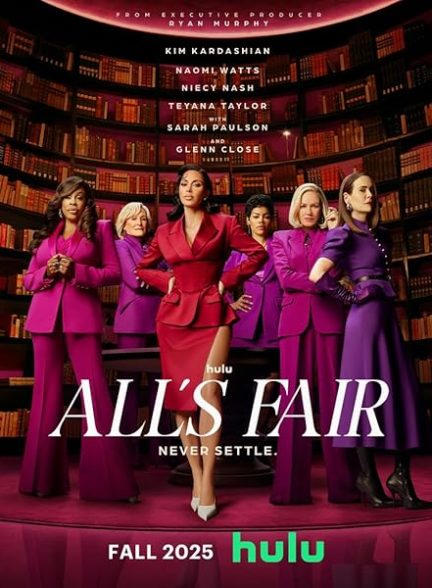 سریال  All’s Fair | همه چیز عادلانه است